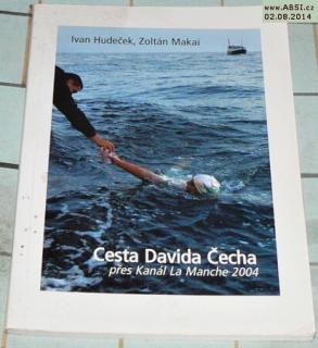 CESTA DAVIDA ČECHA PŘES KANÁL LA MANCHE 2004