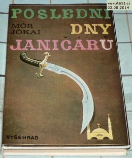 POSLEDNÍ DNY JANIČÁRŮ