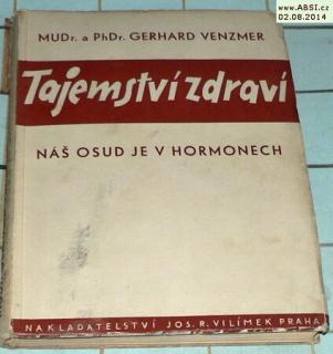 TAJEMSTVÍ ZDRAVÍ - NÁŠ OPSUD JE V HORMONECH