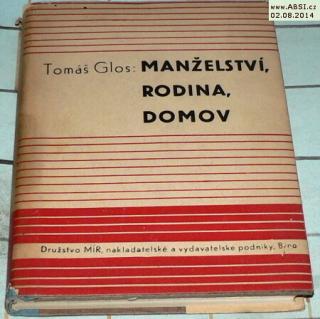 MANŽELSTVÍ, RODINA, DOMOV - MYŠLENKY A NÁZORY