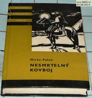 NESMRTELNÝ KOVBOJ