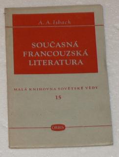 SOUČASNÁ FRANCOUZSKÁ LITERATURA