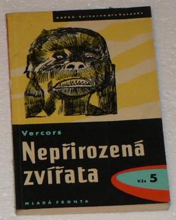 NEPŘIROZENÁ ZVÍŘATA
