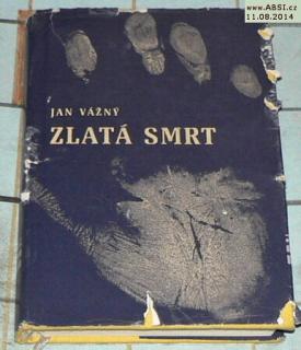 ZLATÁ SMRT