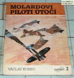 MOLARDOVI PILOTI ÚTOČÍ - POLNICE 2