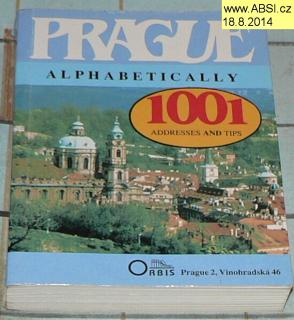 PRAGUE ALPHABETICALLY - 1001 ADDRESSES AND TIPS