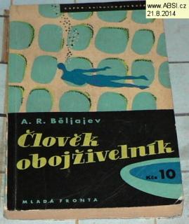 ČLOVĚK OBOJŽIVELNÍK