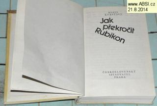 JAK PŘEKROČIT RUBIKON