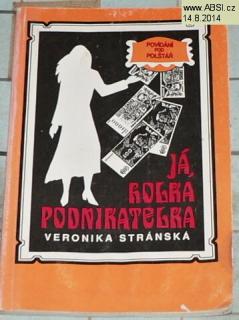JÁ, HOLKA PODNIKATELKA