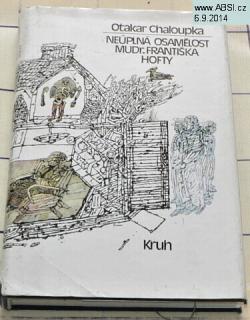 NEÚPLNÁ OSAMĚLOST MUDr. FRANTIŠKA HOFTY