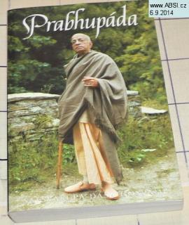 PRABHUPÁDA - SATSVARÚPA DÁSA GÓSVÁNÍ