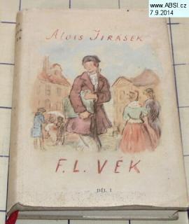F.L. VĚK díl I.
