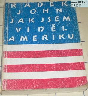 JAK JSEM VIDĚL AMERIKU 
