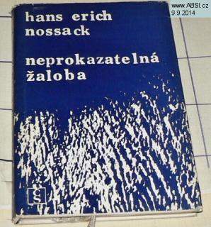 NEPROKAZETELNÁ ŽALOBA