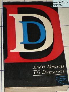 TŘI DUMASOVÉ