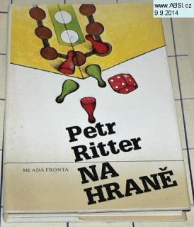 NA HRANĚ