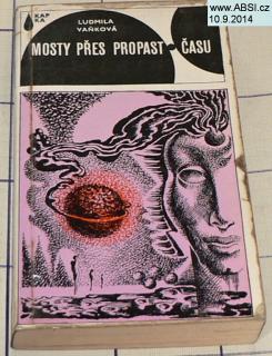 MOSTY PŘES PROPAST ČASU