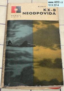 KX-B NEODPOVÍDÁ