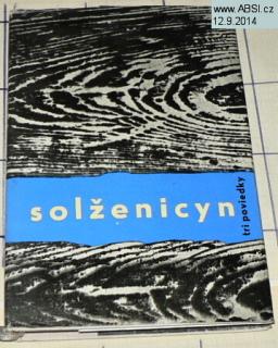 SOLŽENICYN - TRI POVIEDKY