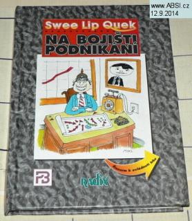 NA BOJIŠTI PODNIKÁNI - ŘÍZENÍM K OVLÁDNUTÍ TRHU - PODEPSANÁ KNIHA