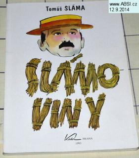 SLÁMOVINY - HLASITĚ - POLOHLASNĚ - POŠEPTMO