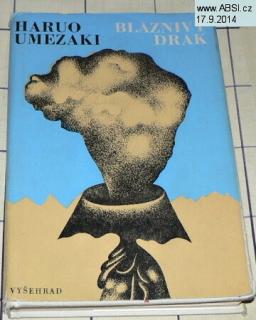 BLÁZNIVÝ DRAK