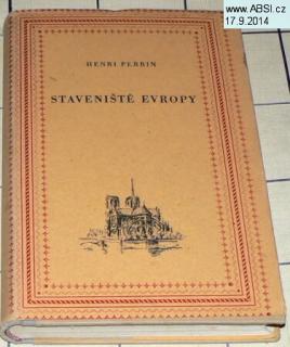 STAVENIŠTĚ EVROPY - DENÍK KNĚZE - DĚLNÍKA V NĚMECKU