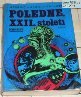 POLEDNE XXII. STOLETÍ