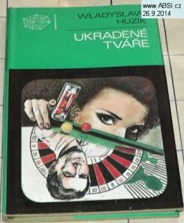 UKRADENĚ TVÁŘE
