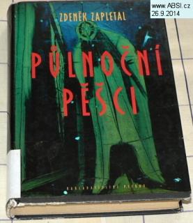 PŮLNOČNÍ PĚŠCI