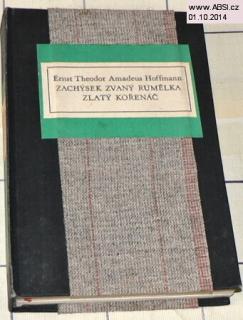 ZÁCHÝSEK ZVANÝ RUMĚLKA / ZLATÝ KOŘENÁČ - SVĚTOVÁ ČETBA SV. 261