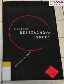 SEBEZÁCHOVA EVROPY - PESPEKTIVY 21. STOLETÍ