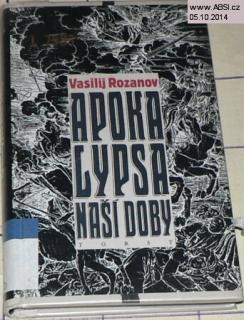 APOKALYPSA NAŠÍ DOBY