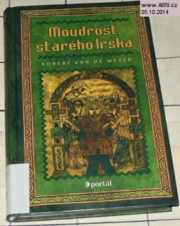MOUDROST STARÉHO IRSKA