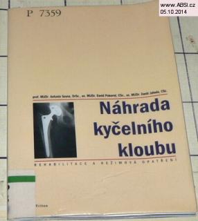 NÁHRADA KYČELNÍHO KLOUBU - REHABILITACE A REŽIMOVÁ OPATŘENÍ