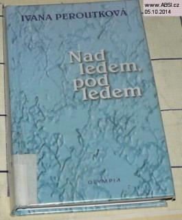 NAD LEDEM, POD LEDEM