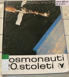 KOSMONAUTI 20. STOLETÍ