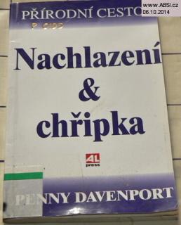 NACHLAZENÍ & CHŘIPKA - PŘÍRODNÍ CESTOU