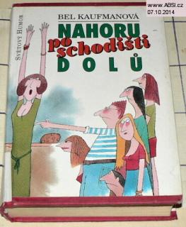 NAHORU PO SCHODIŠTI DOLŮ