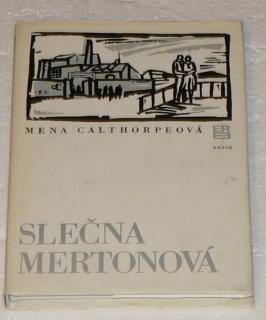 SLEČNA MERTONOVÁ