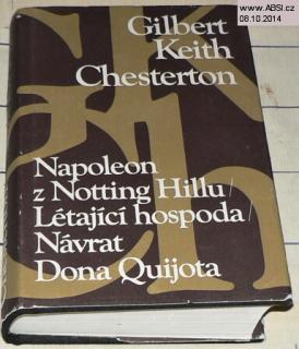 NAPOLEON Z MOTTING HILLU / LÉTAJÍCÍ HOSPODA / NÁVRAT DONA QUIJOTA