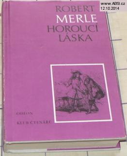 HOROUCÍ LÁSKA