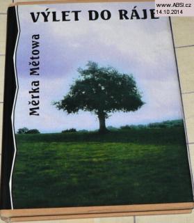 VÝLET DO RÁJE