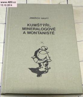 KUMŠTÝŘI, MINERALOGOVÉ A MONTANISTÉ - PŘÍBRAMSKÉ MNIPŘÍBĚHY