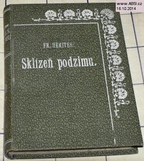 SKLÍZEŇ PODZIMU - PSÁNO 1901-1908