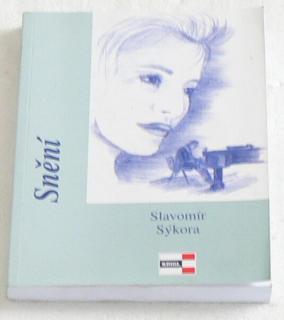 SNĚNÍ