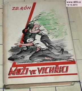 MUŽI VE VICHŘICI