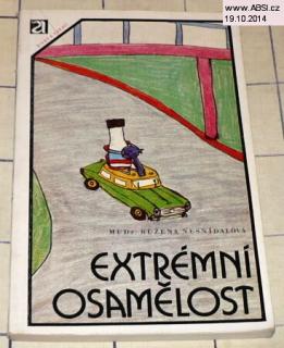 EXTRÉMNÍ OSAMĚLOST