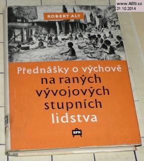 NA RANÝCH VÝVOJOVÝCH STUPNÍCH LIDSVA - VÝCHOVA MLÁDEŽE