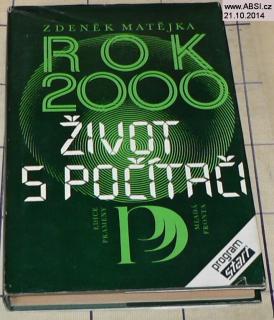 ROK 2000 ŽIVOT S POČÍTAČI